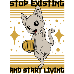 Stop Existing Start Living T-shirt